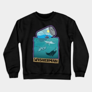 the wish fisherman Crewneck Sweatshirt